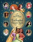 Disney Princess Enchanted Character Guide Disney Princess Enchanted Character Guide
