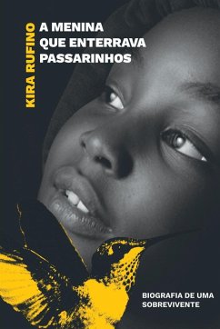 Cover A Menina Que Enterrava Passarinhos