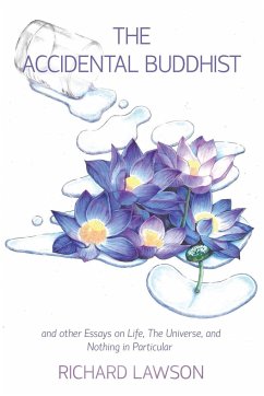 The Accidental Buddhist - Lawson, Richard