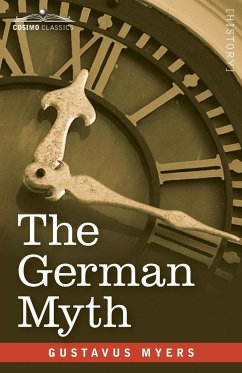 The German Myth - Myers, Gustavus