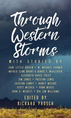 Through Western Storms - Lowry, Jackson; Nesbitt, John D; Lewis, Preston