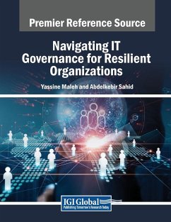 Navigating IT Governance for Resilient Organizations - Maleh, Yassine; Sahid, Abdelkebir