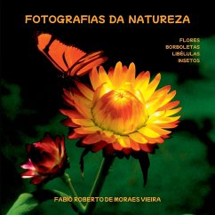 Fotografias Da Natureza - Flores, Borboletas, Libélulas E I - Fabio, Vieira