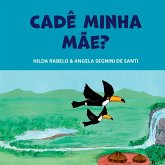 Cadê Minha Mãe?