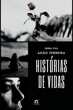 Histórias De Vidas - Adão, Ferreira