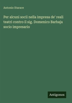 Cover Per alcuni socii nella impresa de' reali teatri contro il sig. Domenico Barbaja socio impresario