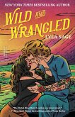 Wild and Wrangled Wild and Wrangled