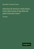 Istituzioni di rettorica e belle lettere, tratte dalle lezioni di Ugo Blair dal padre Francesco Soave