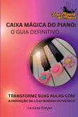 Caixa Mágica Do Piano Caixa Mágica Do Piano