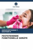 FESTSTEHENDE FUNKTIONELLE GERÄTE