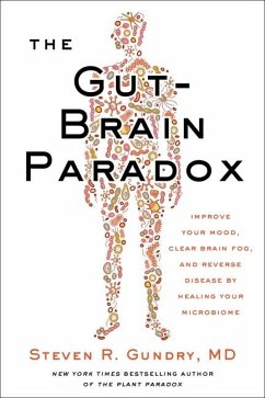 Gut-Brain Paradox, The - Gundry, Steven R.