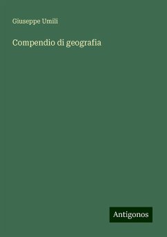 Compendio di geografia - Umili, Giuseppe