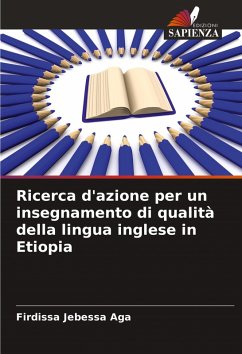 Cover Ricerca d'azione per un insegnamento di qualità della lingua inglese in Etiopia