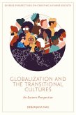 Globalization and the Transitional Cultures