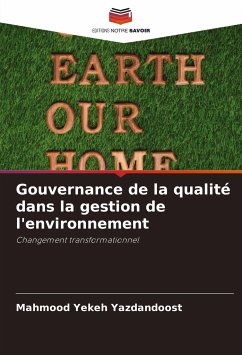 Gouvernance de la qualité dans la gestion de l'environnement - Yekeh Yazdandoost, Mahmood