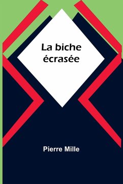 La biche écrasée - Mille, Pierre