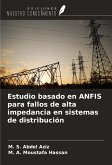 Estudio basado en ANFIS para fallos de alta impedancia en sistemas de distribución