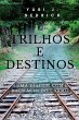 Trilhos E Destinos - Bild 1
