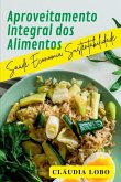 Aproveitamento Integral De Alimentos