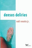 Densos Delírios