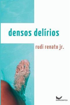 Densos Delírios - Rudi, Jr