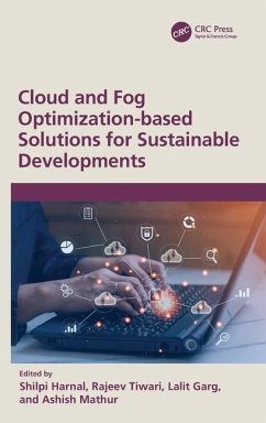 Cloud and Fog Optimization-based Solutions for Sustainable Developments