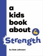 A Kids Book about Strength - Bild 1