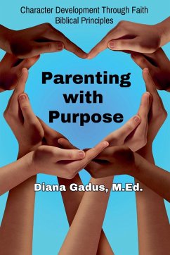 Parenting with Purpose - Gadus, Diana