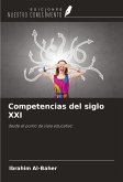 Competencias del siglo XXI Competencias del siglo XXI