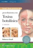 Small. Guia practica de procedimientos con toxina botulinica