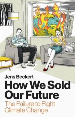 How We Sold Our Future - Beckert, Jens