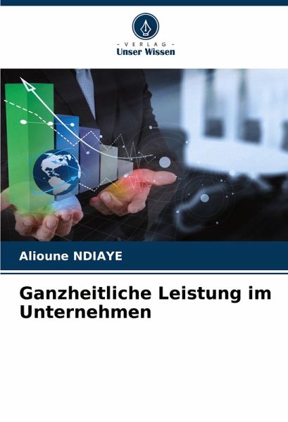 Ganzheitliche Leistung im Unternehmen