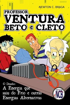 Professor Ventura, Beto E Cleto - Newton, Braga