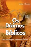 Os Dízimos Bíblicos