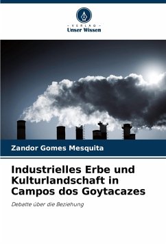 Industrielles Erbe und Kulturlandschaft in Campos dos Goytacazes - Gomes Mesquita, Zandor