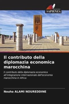 Il contributo della diplomazia economica marocchina - ALAMI NOUREDDINE, Nouha
