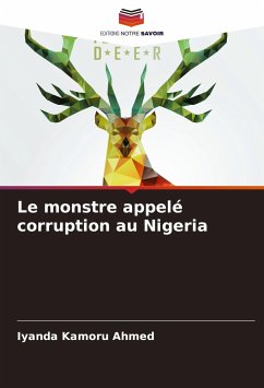 Le monstre appelé corruption au Nigeria - Kamoru Ahmed, Iyanda