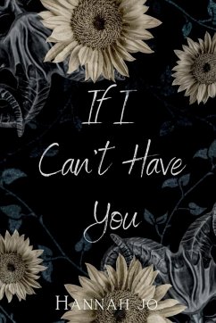 If I Can't Have You - Jo, Hannah