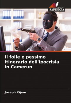 Cover Il folle e pessimo itinerario dell'ipocrisia in Camerun