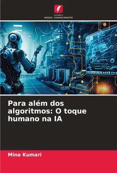 Para além dos algoritmos: O toque humano na IA - Kumari, Mina