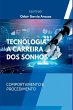 Tecnologia - A Carreira Dos Sonhos - Bild 1