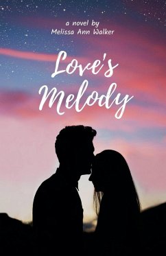 Love's Melody - Walker, Melissa Ann