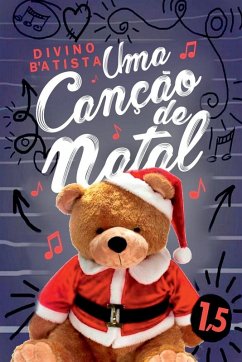 Uma Canção De Natal - Divino, Batista