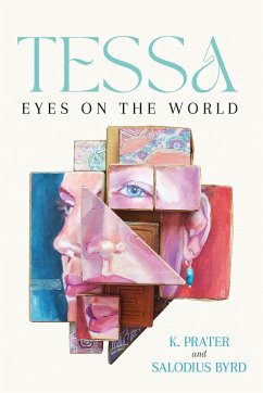 Tessa Eyes On The World - Prater, Kristena; Byrd, Salodius