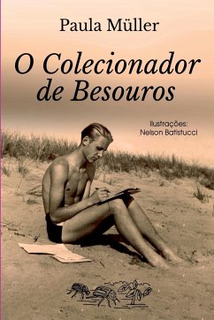 O Colecionador De Besouros - Paula, Müller