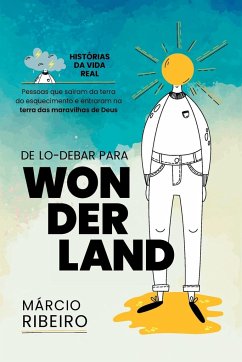 De Lo-debar Para Wonderland - Márcio, Ribeiro