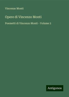 Opere di Vincenzo Monti - Monti, Vincenzo