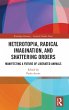 Heterotopia, Radical Imagination, and... - Bild 1