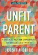 Unfit Parent (LARGE PRINT EDITION) - Bild 1
