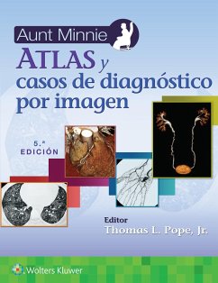 Aunt Minnie. Atlas y casos de diagnostico por imagen - Pope, Jr.